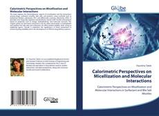 Calorimetric Perspectives on Micellization and Molecular Interactions的封面