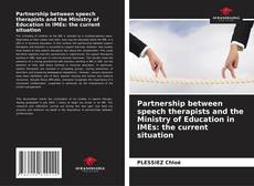 Bookcover of Partnership between speech therapists and the Ministry of Education in IMEs: the current situation