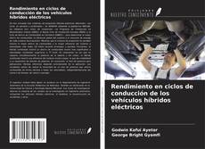 Rendimiento en ciclos de conducción de los vehículos híbridos eléctricos kitap kapağı
