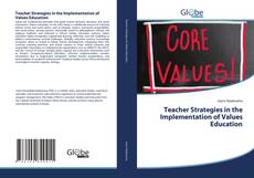 Teacher Strategies in the Implementation of Values Education kitap kapağı