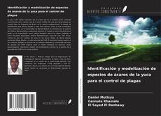 Copertina di Identificación y modelización de especies de ácaros de la yuca para el control de plagas