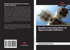 Bookcover of Quality Characteristics of Space-Grade Software
