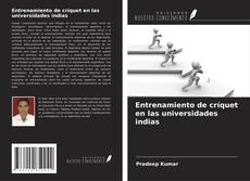 Copertina di Entrenamiento de críquet en las universidades indias