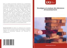 Couverture de Stratégies et analyse des décisions d’investissement