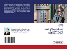 Borítókép a  Book of Principles of Biophysics and Instrumentation - hoz