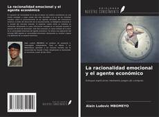 Buchcover von La racionalidad emocional y el agente económico