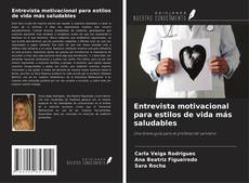 Copertina di Entrevista motivacional para estilos de vida más saludables