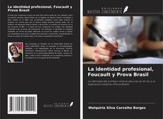 Buchcover von La identidad profesional, Foucault y Prova Brasil