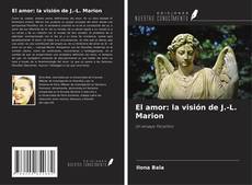 Обложка El amor: la visión de J.-L. Marion