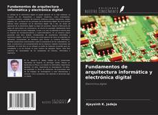 Buchcover von Fundamentos de arquitectura informática y electrónica digital
