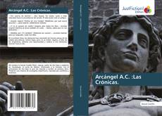 Copertina di Arcángel A.C. :Las Crónicas.