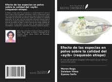 Copertina di Efecto de las especias en polvo sobre la calidad del «ayib» (requesón etíope)