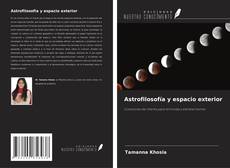 Buchcover von Astrofilosofía y espacio exterior