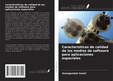 Copertina di Características de calidad de los medios de software para aplicaciones espaciales