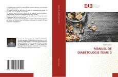 Couverture de MANUEL DE DIABÉTOLOGIE TOME 3