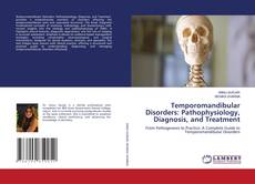 Bookcover of Temporomandibular Disorders: Pathophysiology, Diagnosis, and Treatment