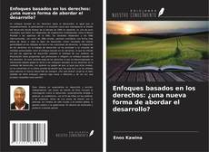 Buchcover von Enfoques basados en los derechos: ¿una nueva forma de abordar el desarrollo?