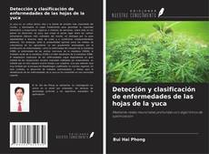 Copertina di Detección y clasificación de enfermedades de las hojas de la yuca