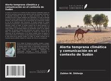 Buchcover von Alerta temprana climática y comunicación en el contexto de Sudán