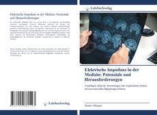 Bookcover of Elektrische Impedanz in der Medizin: Potenziale und Herausforderungen