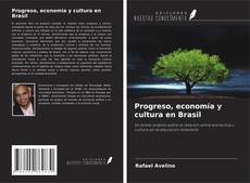 Buchcover von Progreso, economía y cultura en Brasil