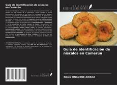 Guía de identificación de níscalos en Camerún的封面