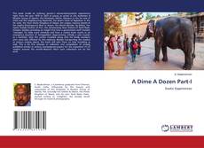 Bookcover of A Dime A Dozen Part-I