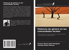 Buchcover von Violencia de género en las comunidades locales