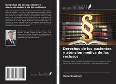 Copertina di Derechos de los pacientes y atención médica de los reclusos