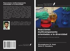 Buchcover von Reacciones multicomponente orientadas a la diversidad