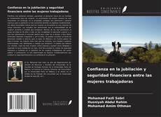 Copertina di Confianza en la jubilación y seguridad financiera entre las mujeres trabajadoras