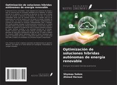 Buchcover von Optimización de soluciones híbridas autónomas de energía renovable