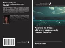 Buchcover von Análisis de trazas ultramicroscópicas de drogas ilegales