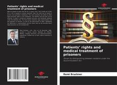 Bookcover of Patients’ rights and medical treatment of prisoners