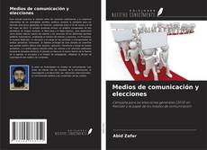 Buchcover von Medios de comunicación y elecciones