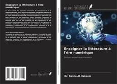 Buchcover von Enseigner la littérature à l'ère numérique