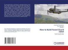 Portada del libro de How to Build Forest Guard robot
