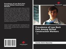 Portada del libro de Prevalence of Low Back Pain Among Skilled Construction Workers