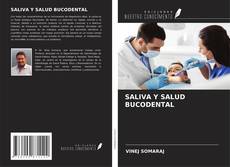 Buchcover von SALIVA Y SALUD BUCODENTAL