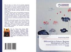 Couverture de SDGs and Art in Culture / Business Development with Peace