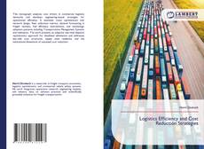 Borítókép a  Logistics Efficiency and Cost Reduction Strategies - hoz