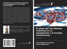 Buchcover von El papel del microbioma intestinal en la patogénesis y la terapia autoinmunes