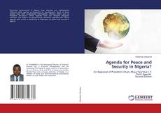 Bookcover of Agenda for Peace and Security in Nigeria?