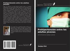 Обложка Prehipertensión entre los adultos jóvenes