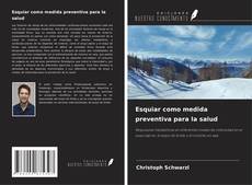 Copertina di Esquiar como medida preventiva para la salud