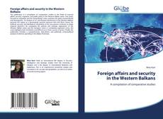 Обложка Foreign affairs and security in the Western Balkans