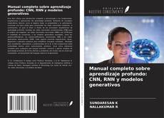 Buchcover von Manual completo sobre aprendizaje profundo: CNN, RNN y modelos generativos