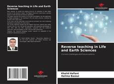 Couverture de Reverse teaching in Life and Earth Sciences