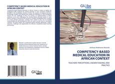 COMPETENCY-BASED MEDICAL EDUCATION IN AFRICAN CONTEXT的封面