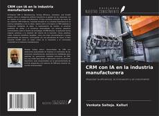 Buchcover von CRM con IA en la industria manufacturera